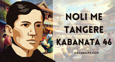 kabanata 46 noli me tangere buod|Kabanata 46: Ang Sabungan (Buod) Noli Me Tangere.